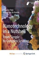 Nanotechnology in a Nutshell From Simple to Complex Systems