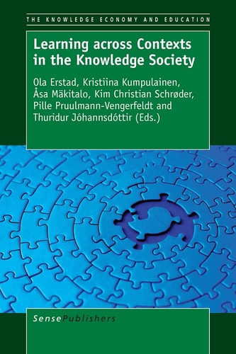 Learning Across Contexts in the Knowledge Society