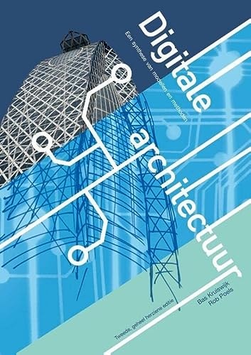 Digitale architectuur een synthese van modellen en methoden