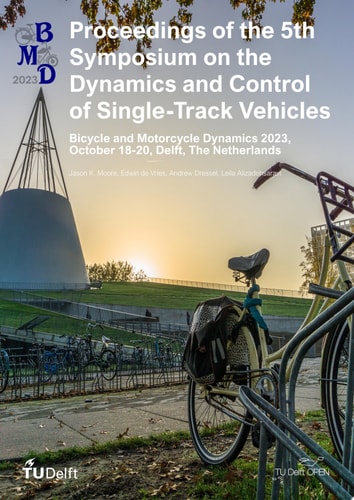 Proceedings of the 5th Symposium on the Dynamics and Control of Single-track Vehicles Bicycle and Motorcycle Dynamics 2023, October 18-20, Delft, The Netherlands