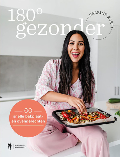 180° gezonder 60 snelle bakplaat- en ovengerechten
