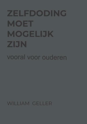 Zelfdoding moet mogelijk zijn: vooral voor ouderen
