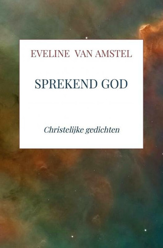 Sprekend God een christelijke gedichtenbundel