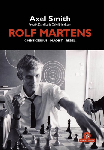 Rolf Martens Chess Genius Maoist Rebelhb Rolf Martens - Chess Genius - Maoist - Rebel