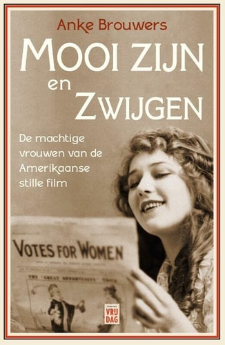 Mooi zijn en zwijgen de machtige vrouwen van de Amerikaanse stille film