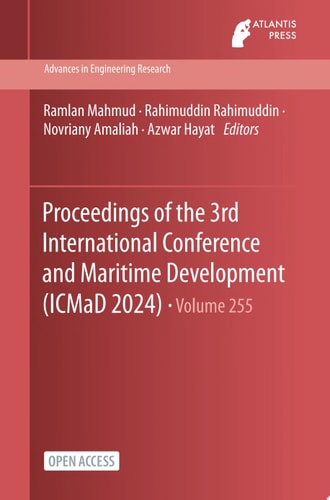 Proceedings of the 3rd International Conference and Maritime Development (ICMaD 2024)