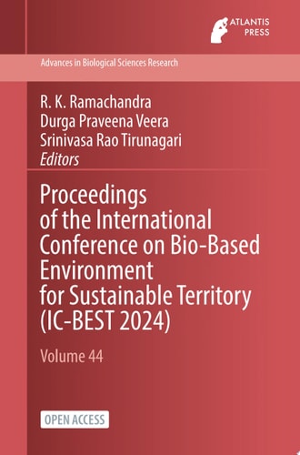 Proceedings of the International Conference on Bio-Based Environment for Sustainable Territory (IC-BEST 2024)