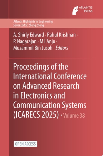 Proceedings of the International Conference on Advanced Research in Electronics and Communication Systems (ICARECS 2025)
