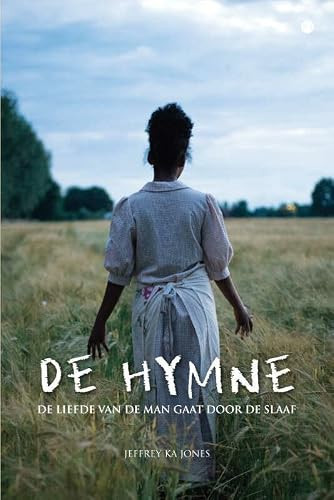 De Hymne: De liefde van dé man gaat door de slaaf