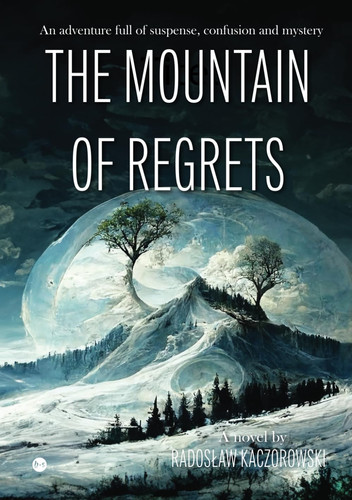 The Mountain of Regrets (Dutch Edition)