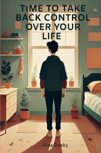 Time to Take Back Control Over Your Life Reflecting on Our Issues, Needs, Decisions and Journaling Our Way to a Better Us and a Better Life.