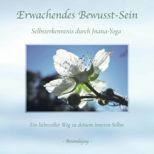 Erwachende Bewusstsein