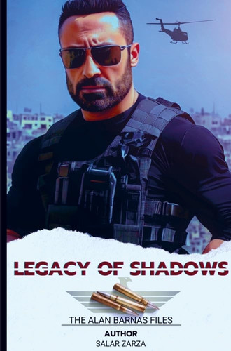 LEGACY OF SHADOWS: The Alan Barnas Files Volume I