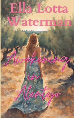 Awakening in Alentejo
