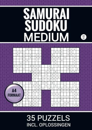 Samurai Sudoku - Medium - 35 Puzzels Incl. Oplossingen - Nr. 52: Puzzelboek met 35 Samurai Sudoku's (175 Overlappende Sudoku's) voor Gevorderden (Volwassenen en Ouderen) (Dutch Edition)