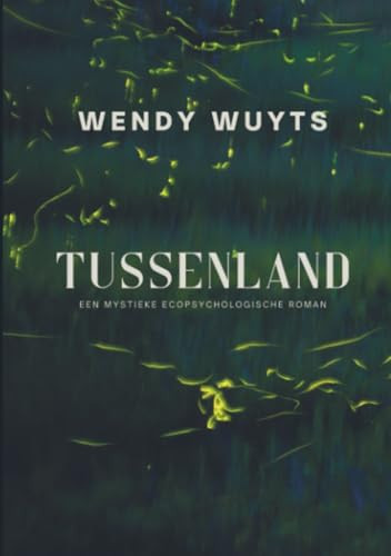 Tussenland (Dutch Edition)