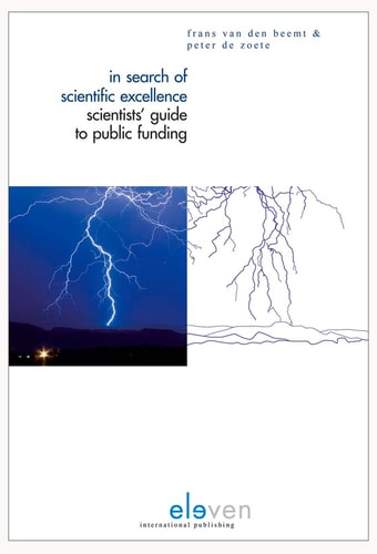 In Search of Scientific Excellence Scientists' Guide to Public Funding