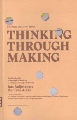 Thinking Through Making