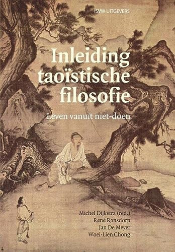 Inleiding taoïstische filosofie leven vanuit niet-doen