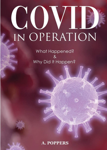 COVID In Operation (What Happened & Why Did It Happen?)