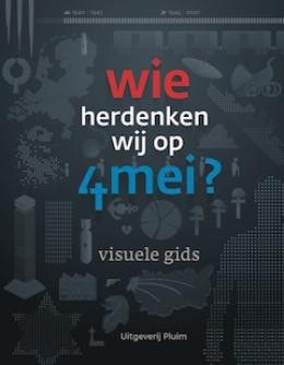Wie herdenken wij op 4 mei? Visuele gids