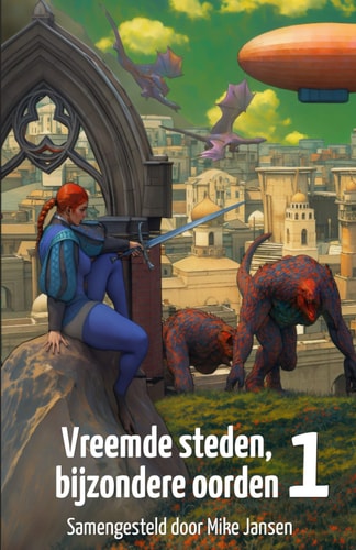 Vreemde steden, bijzondere oorden 1 (Dutch Edition)