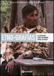 Etno-grafias. La escritura como testimonio entre los wichi (Spanish Edition)