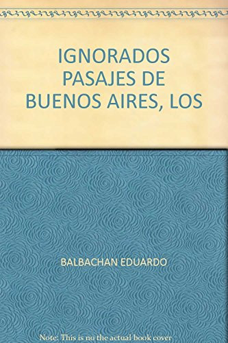 Los ignorados pasajes de Buenos Aires