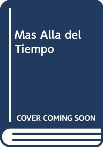 Más allá del tiempo el misterio de la precognición