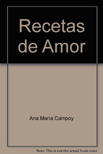 Recetas de amor (Spanish Edition)