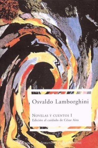 Novelas y Cuentos I (Spanish Edition)