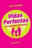 Vidas perfectas/ Perfect Lives: Los countries por dentro/ The Inside Countries (Spanish Edition)