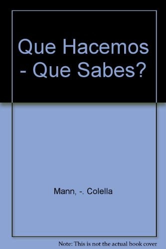 Qué sabes?.