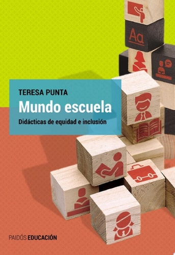 Mundo escuela Encuentros entre maestros y pibes