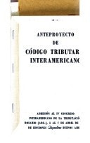 Anteproyecto de Código tributario interamericano (Spanish Edition)