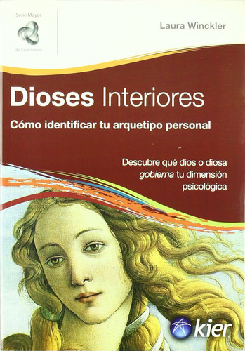 Dioses interiores cómo identificar tu arquetipo personal