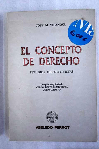 El concepto de derecho: Estudios iuspositivistas (Spanish Edition)