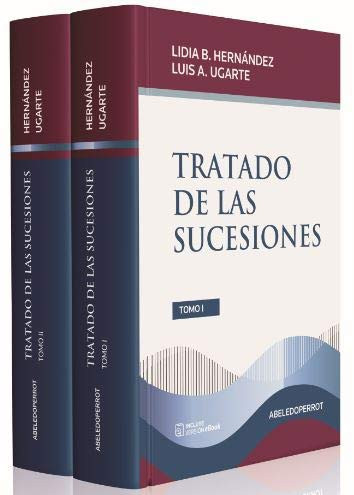 Tratado de las Sucesiones. 2 tomos (papel + E Book)