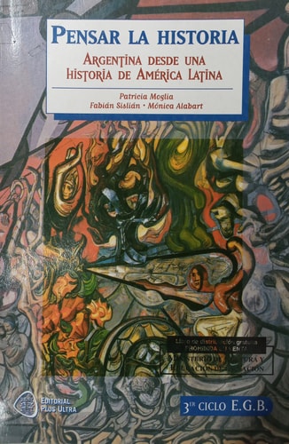 Pensar la historia Argentina desde una historia de América Latina