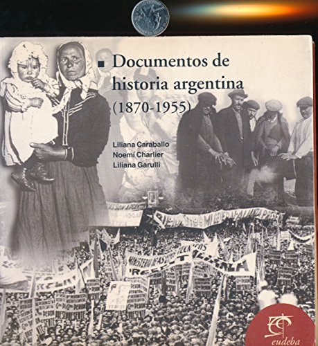 Documentos de historia argentina, 1870-1955