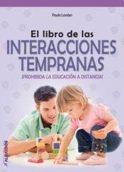 Libro De Las Interacciones Tempranas, El