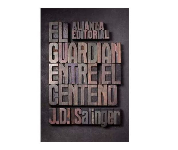 Guardian Entre El Centeno, El (Spanish Edition)