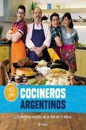 Todos somos cocineros argentinos las mejores recetas de la tele en tu mesa