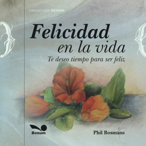 FELICIDAD EN LA VIDA (Spanish Edition)