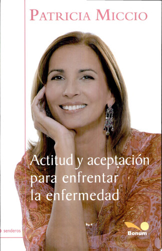 Actitud Y Aceptacion Para Enfrentar La Enfermedad