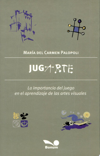 Jugarte/ Playing Art