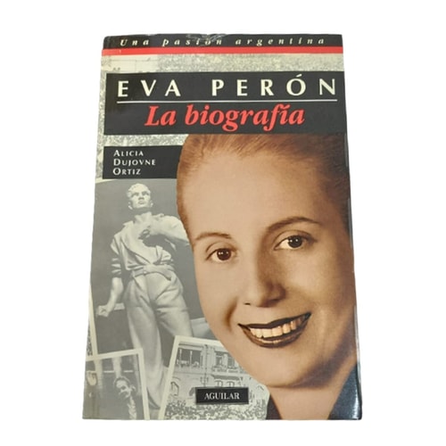La biografía de Eva Perón