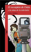 El Escorpion de Osiris y La Reina de La TV (Spanish Edition)