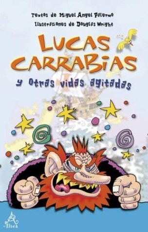 Lucas Carabias y otras vidas agitadas