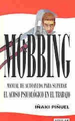 Mobbing Manual de Autoayuda (Spanish Edition)